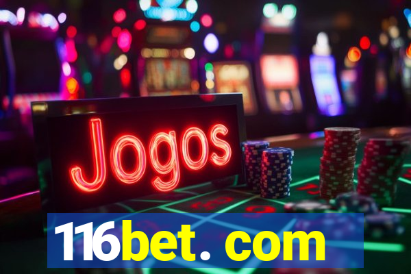 116bet. com